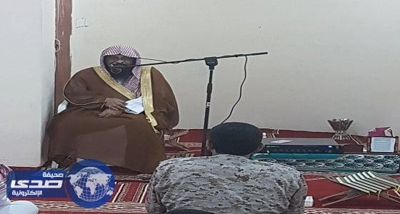 الشيخ الحازمي للمرابطين: الوقوف بينكم شرف وعزة